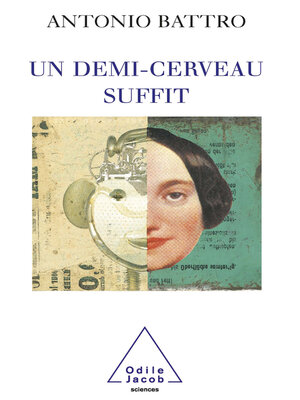 cover image of Un demi-cerveau suffit